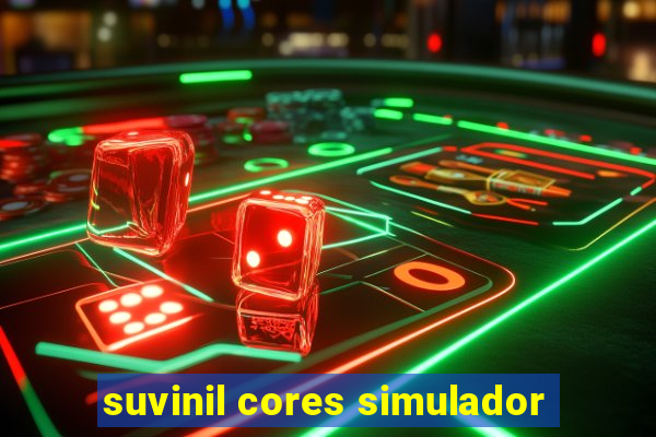 suvinil cores simulador